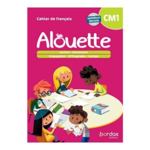 Alouette Cahier de Français CM1