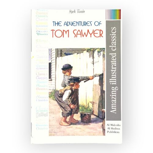 Amazing Illustrated Classics – THE ADVENTURES OF TOM SAWYER – WORK BUREAU