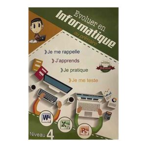 Evoluer en informatique CM1 4ème