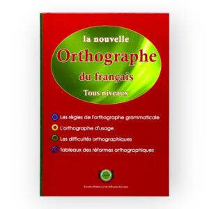 La nouvelle orthographe du Francais