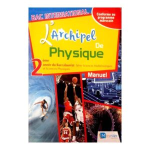 L’archipel de physique 2 bac