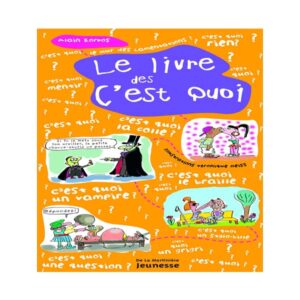 Le livre des c'est quoi ?