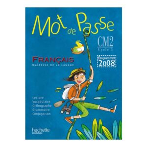 Mot de passe Français CM2 5éme