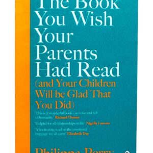 The Book You Wish Your Parents Had Read