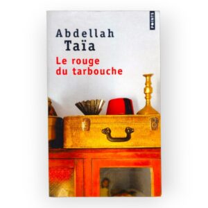 LE ROUGE DU TARBOUCHE