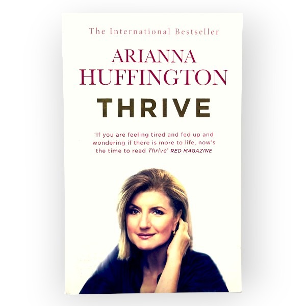 thrive_-_by_arianna_huffington-1 Thrive