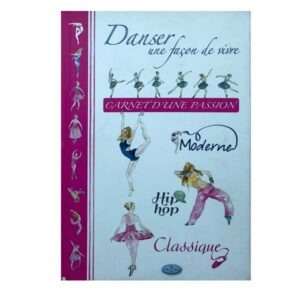 Danser une Facon de vivre
