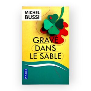 Gravé dans le sable