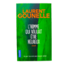 L'homme qui voulait être heureux