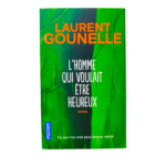 L'homme qui voulait être heureux