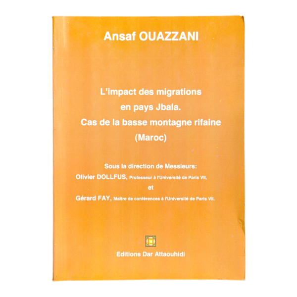 limpact_des_migrations_en_pays_jbala_-_ansaf_ouazz L'IMPACT DES MIGRATIONS EN PAYS JBALA