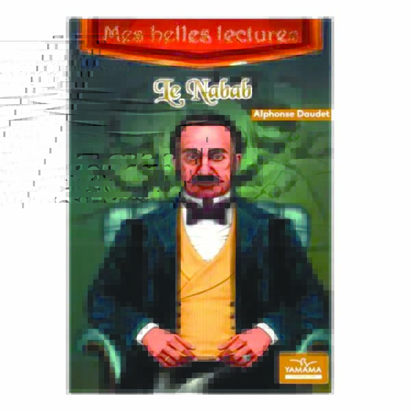 Serie Mes Belles Lectures - Le Nabab